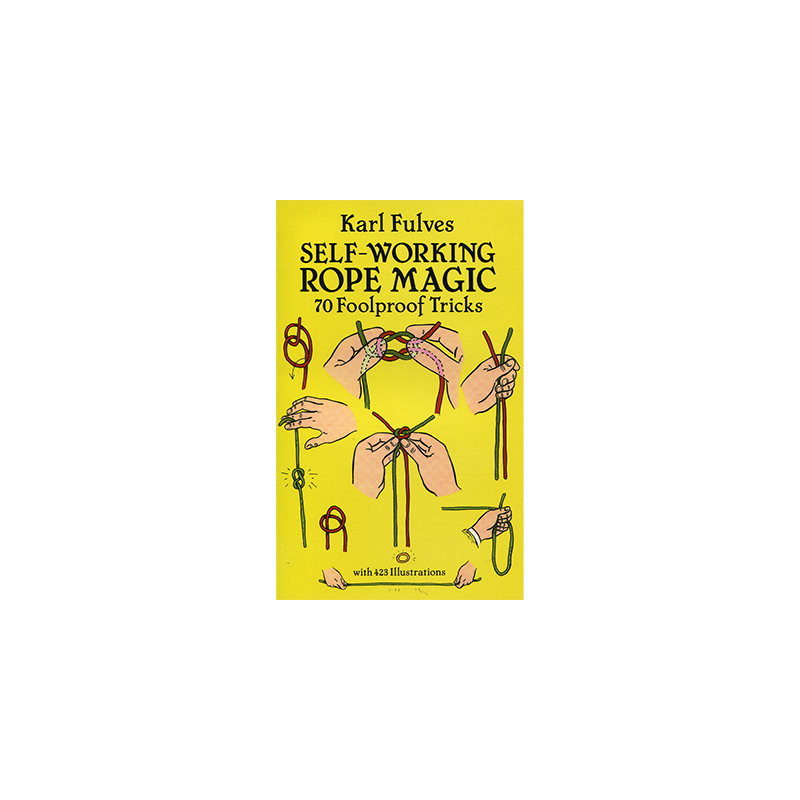 Self Working Rope Magic by Karl Fulves - Book