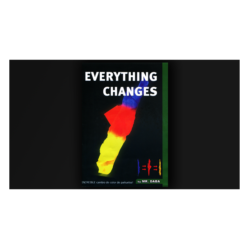 Everything Changes by Mr. Daba
