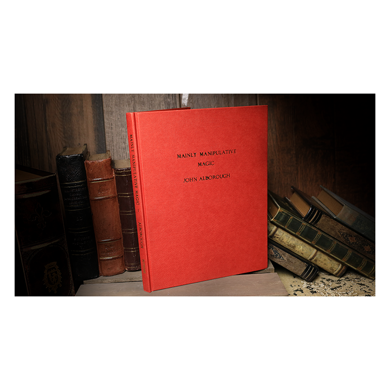 Mainly Manipulative Magic (Limited/Out of Print) by John Alborough - Book