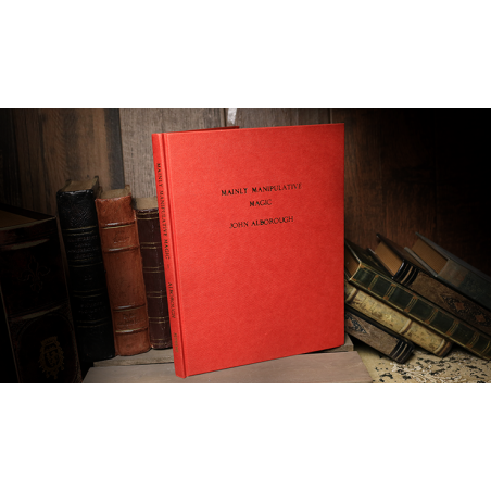 Mainly Manipulative Magic (Limited/Out of Print) by John Alborough - Book