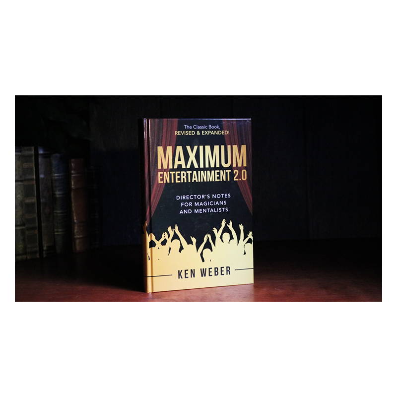 Maximum Entertainment 2.0: Expanded & Revised by Ken Weber - Book