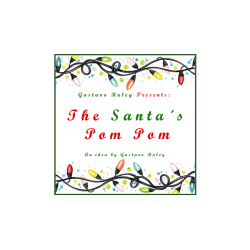 The Santa's Pom Pom (Gimmicks and Online Instructions) by Gustavo Raley - Trick