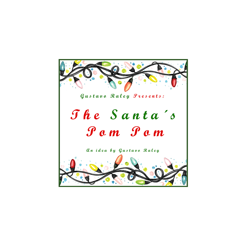 The Santa's Pom Pom (Gimmicks and Online Instructions) by Gustavo Raley - Trick