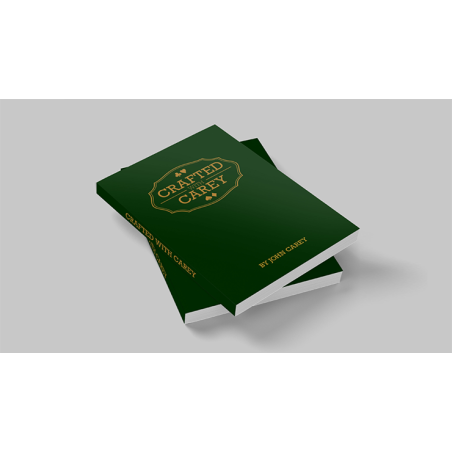 Crafted With Carey 2nd Edition by John Carey