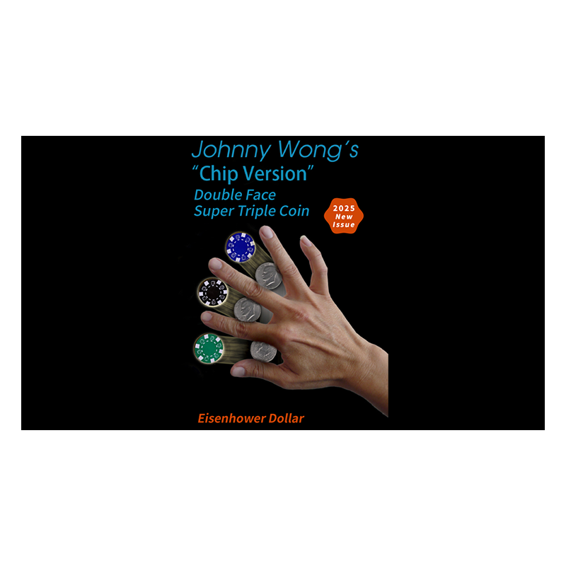 Double Face Super Triple Coin Chip Version (Eisenhower) by Johnny Wong