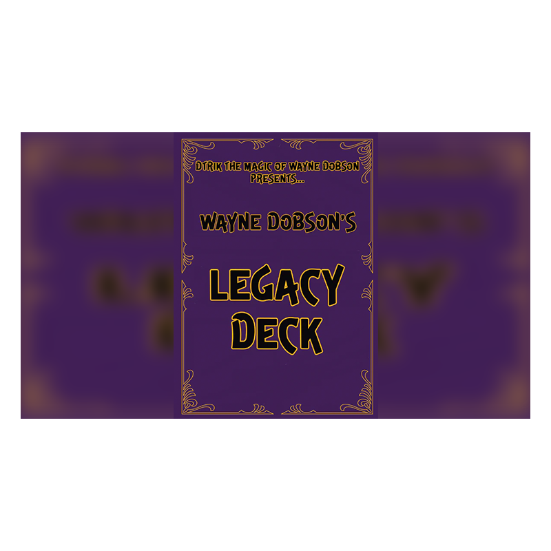 Legacy Deck by Wayne Dobson