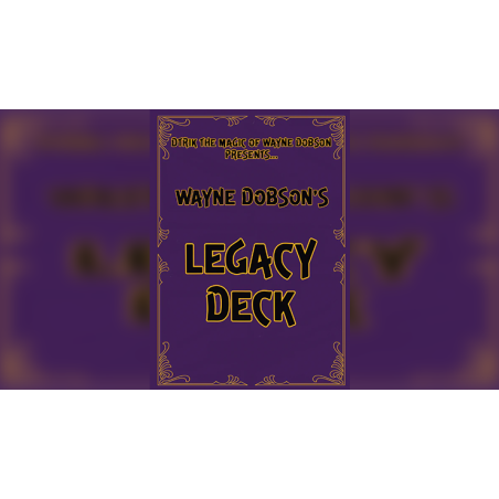 Legacy Deck by Wayne Dobson