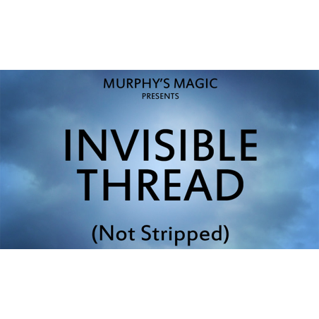 Invisible Thread Not Stripped - Trick