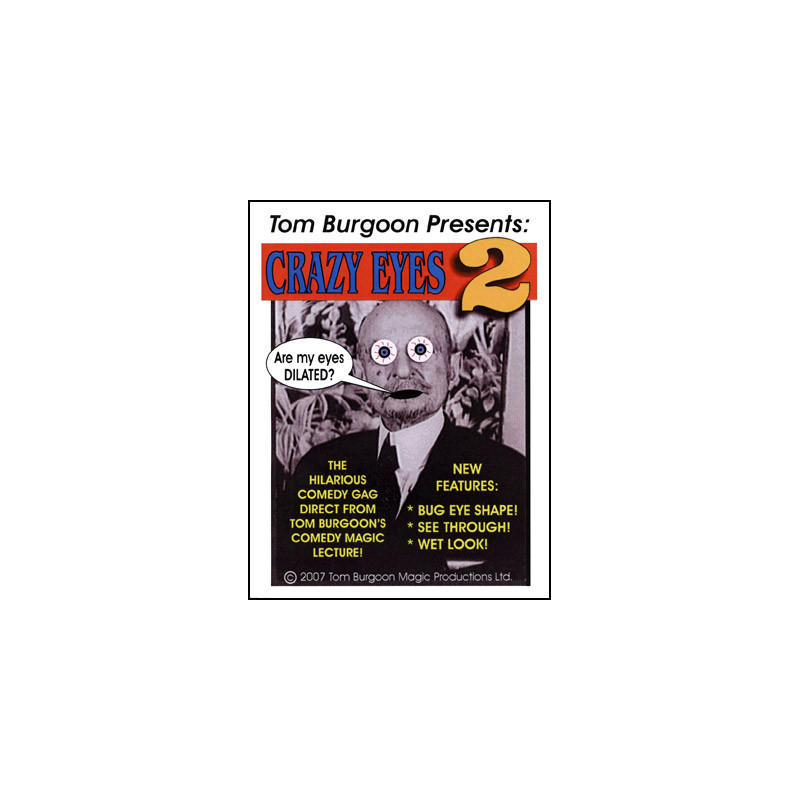 Crazy Eyes 2 by Tom Burgoon - Trick