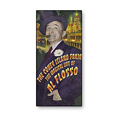 The Coney Island Fakir: The Magical Life of Al Flosso - Book